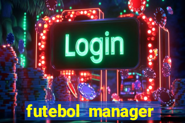 futebol manager offline para android